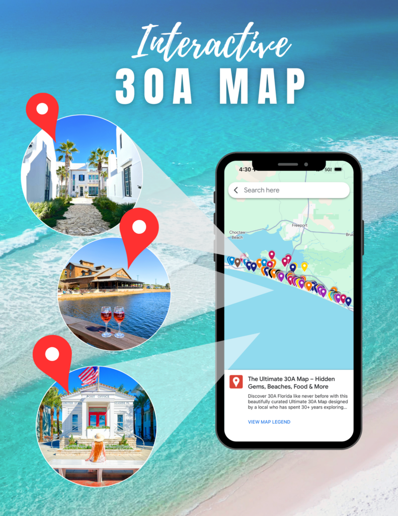 Graphic reading Interactive 30A Map over an aerial view of turquoise Gulf water and white sand beach. A smartphone displays a 30A Florida map filled with colorful location pins, with circular photos highlighting white coastal homes, waterfront dining with wine glasses, and the Seaside post office.